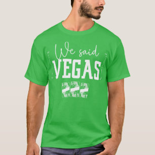 Vegas Bachelorette Las Vegas Bach brud fest T Shirt