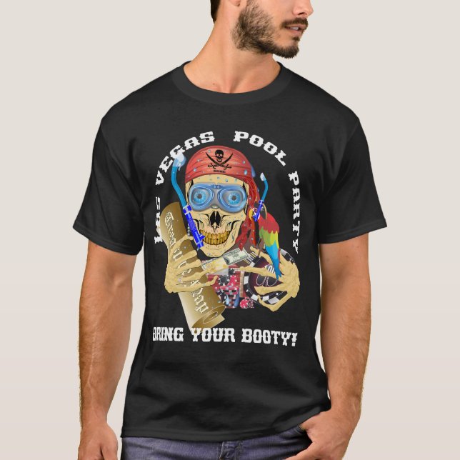 Vegas Bassäng Pirat för din Booty T Shirt (Framsida)