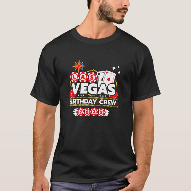 Vegas Birthday Crew Birthday Squad Vegas Birthday T Shirt (Framsida)