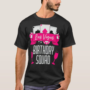 Vegas Birthday Squad för Las Vegas Födelsedagsfest T Shirt