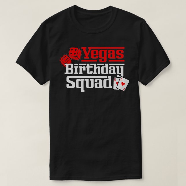 Vegas Birthday Squad T Shirt (Design framsida)