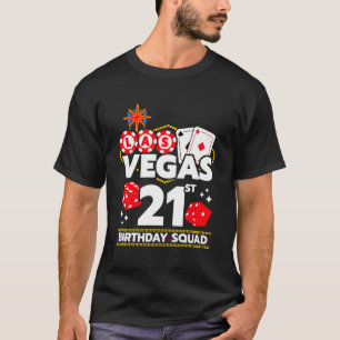Vegas Birthday - Vegas 21St Birthday - Vegas Birth T Shirt