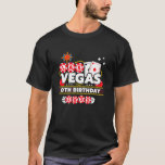 Vegas Birthday Vegas 50th Birthday Vegas Birthday T Shirt<br><div class="desc">Vegas Birthday Vegas 50th Birthday Vegas Birthday 2025</div>