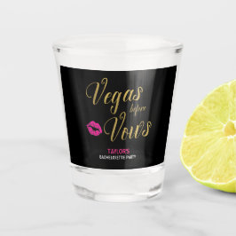 Vegas Före Vows Bachelorette Shot Glass