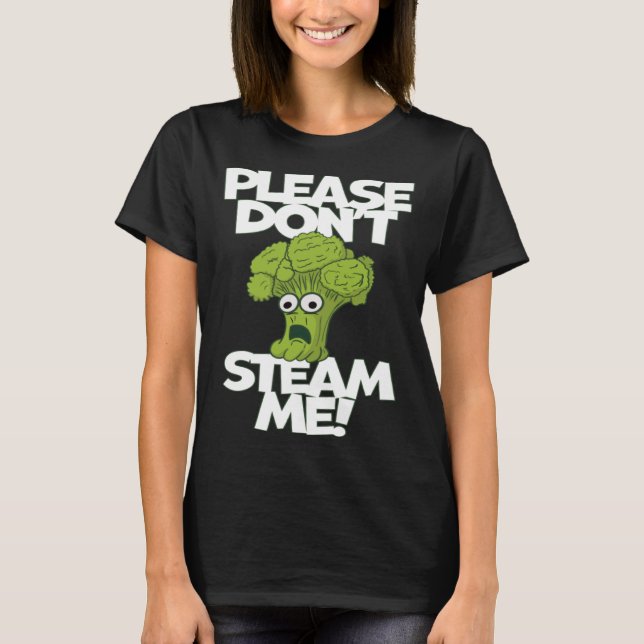Vegetable, låt inte ånga mig Skrämt Broccoli T Shirt (Framsida)