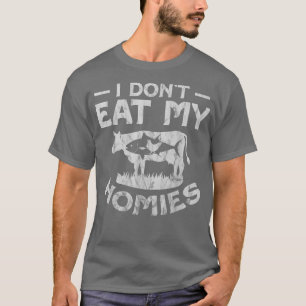 Vegetarbonde jag inte äter mina Homies lustiga och T Shirt
