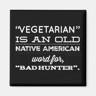 Vegetarian är en gammal nordamerikansk ord magnet