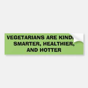 VEGETARIAN ÄR MER SNÄLL, MER SMART, MER SUND OCH BILDEKAL