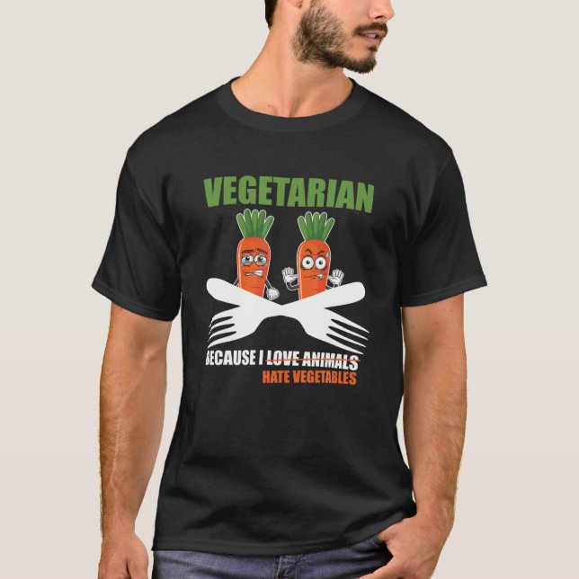Vegetarian för att jag hatar grönsaker t shirt (Framsida)