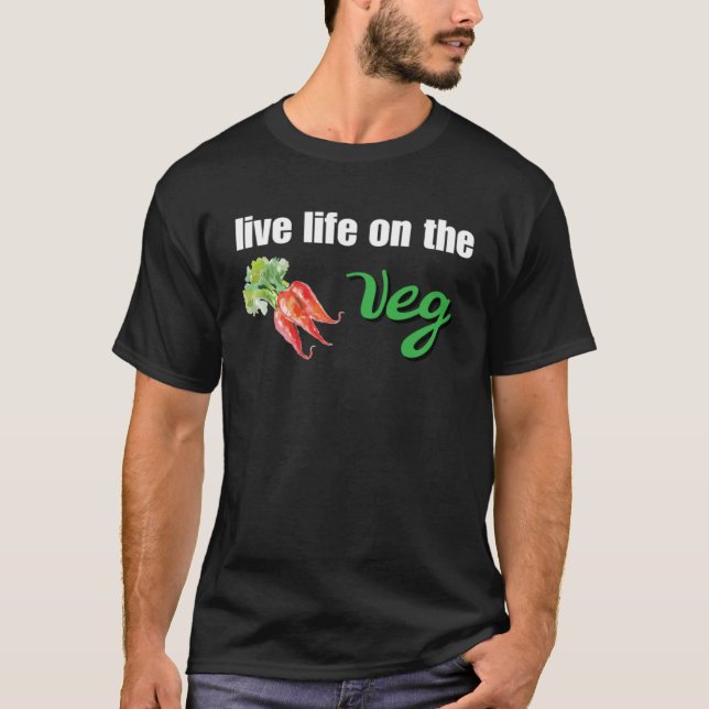 Vegetarian Live Life on Veg T Shirt (Framsida)