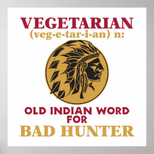 Vegetarian Old Indian Ord for Bad Hunter Poster