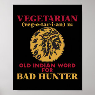 Vegetarian Old Indian Ord for Byd Hunter Poster