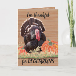 Vegetarian Vegan Thanksgiving Turkiet Tack Helgkort