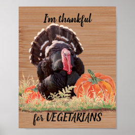 Vegetarian Vegan Thanksgiving Turkiet Tack Poster