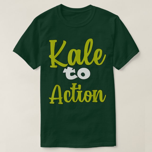Vegetarian Veggie Pun Kale to Action Funny Vegan H T Shirt (Design framsida)