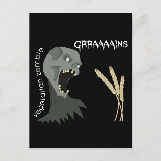 Vegetarian Zombie vill ha Graaains! Vykort (Framsida)