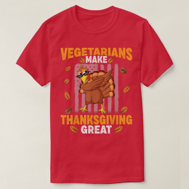 Vegetarianer gör Thanksgivingen Underbar för Turki T Shirt (Design framsida)