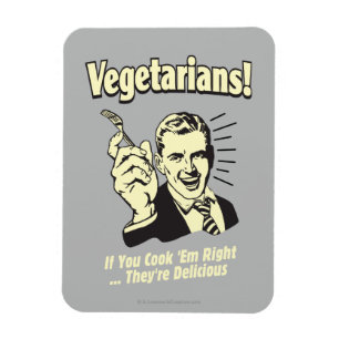 Vegetarier: De är Delicious Magnet