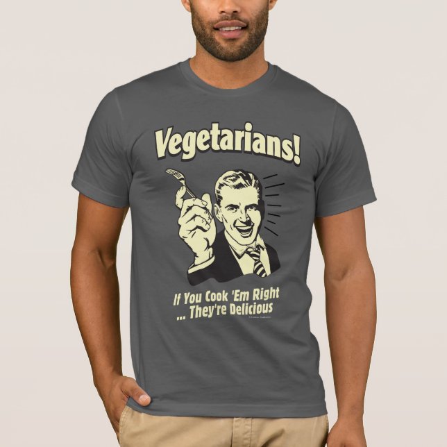 Vegetarier: De är Delicious T-shirt (Framsida)