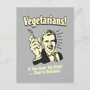 Vegetarier: De är Delicious Vykort