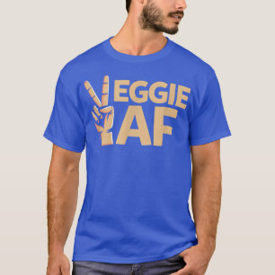 Veggie AF Fantastisk Foodie Vegetarians Healthy Di T Shirt