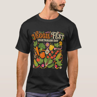 Veggie Fest Vegetarian Day Colorful Vegetable Gard T Shirt