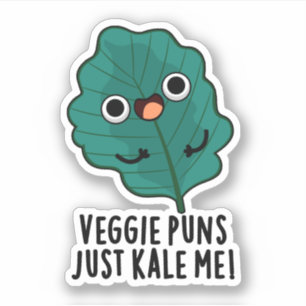 Veggie Puns Just Kale Me Funny Food Pun Klistermärken