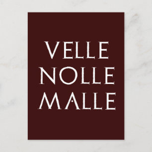 velle nolle malle Latein latin Vykort