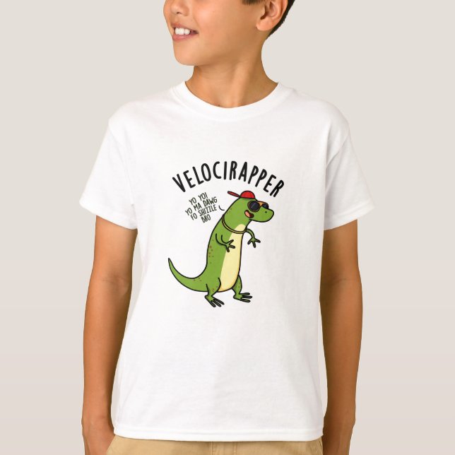 Veloci-rapper Funny Dinosaur Pun T Shirt (Framsida)