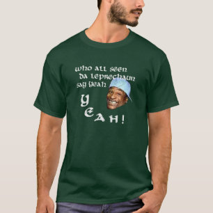 Vem all sedd Da-trollnågot att säga Yeah T Shirt