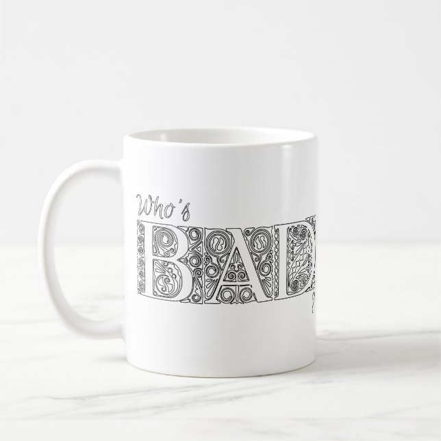 Vem är dålig? kaffemugg (Vänster)