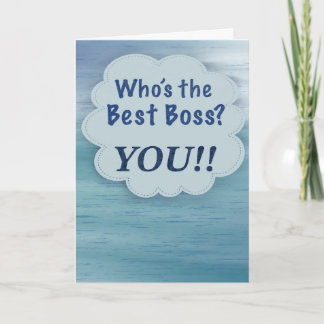 Vem är den bästa chefen? Du! Blue Boss's Day Kort