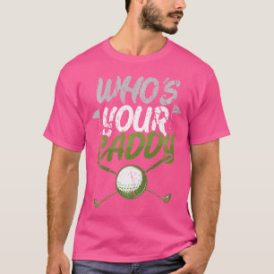 Vem är din Caddy Golf? T Shirt