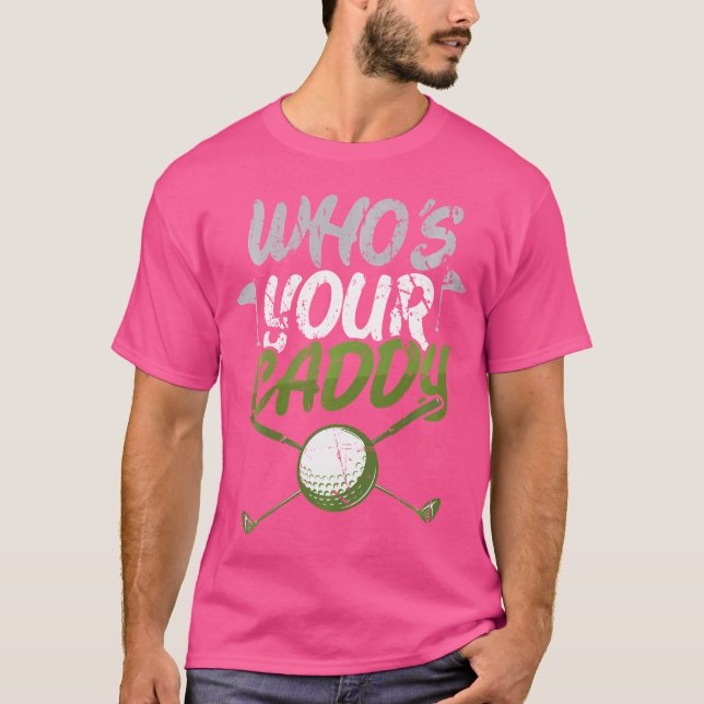 Vem är din Caddy Golf? T Shirt (Framsida)