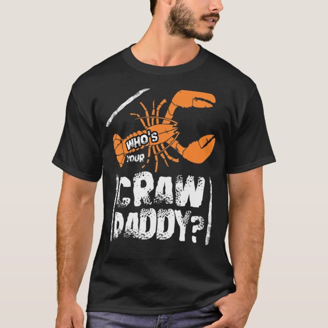 Vem är din Craw-pappa? T Shirt (Framsida)