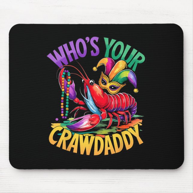 Vem Är Din Crawdaddy Crawfish Jester Pärlor Rolig  Musmatta (Framsidan)