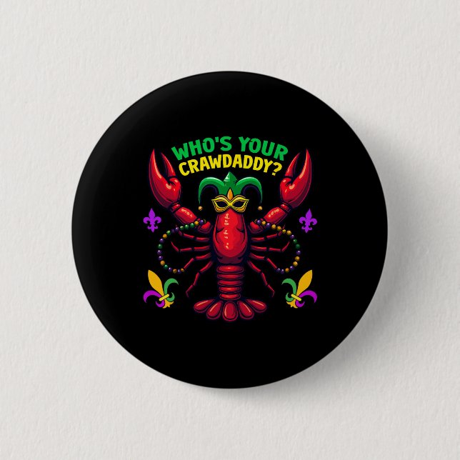 Vem Är Din Crawdaddy Crawfish Jester Pärlor Rollig Knapp (Framsida)