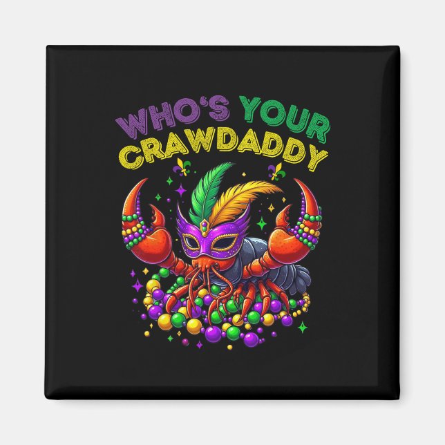 Vem Är Din Crawdaddy Crawfish Jester Pärlor Rollig Magnet (Framsidan)