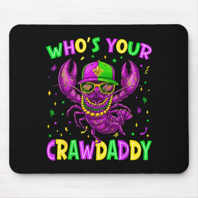 Vem Är Din Crawdaddy Crawfish Pärlor Mardi Gras Ka Musmatta (Framsidan)
