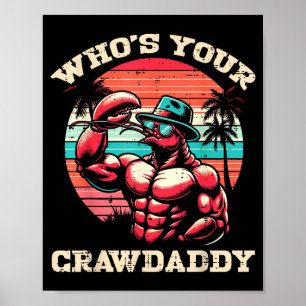 Vem Är Din Crawdaddy Kräftor Retro Kräftor Crawda Poster