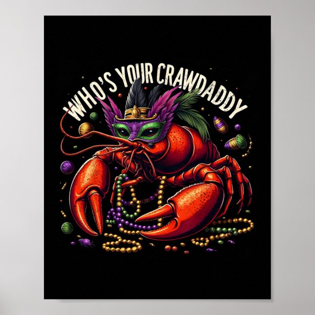 Vem är din Crawpappa Funny Dabbing Kräftor Mardi Poster (Framsidan)