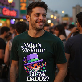 Vem är din Crawpappa Funny Mardi Gras Tjock tisdag T Shirt