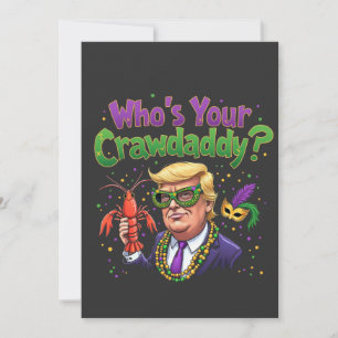 Vem är din Crawpappa? Funny Trump Mardi Gras Julkort
