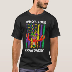 Vem är din Crawpappa Kräftor Jester Pärlor Funny T Shirt