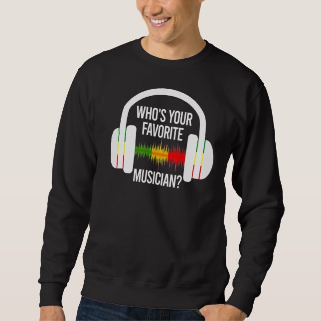 Vem är din favoritmusiker? lång ärmad tröja (Framsida)