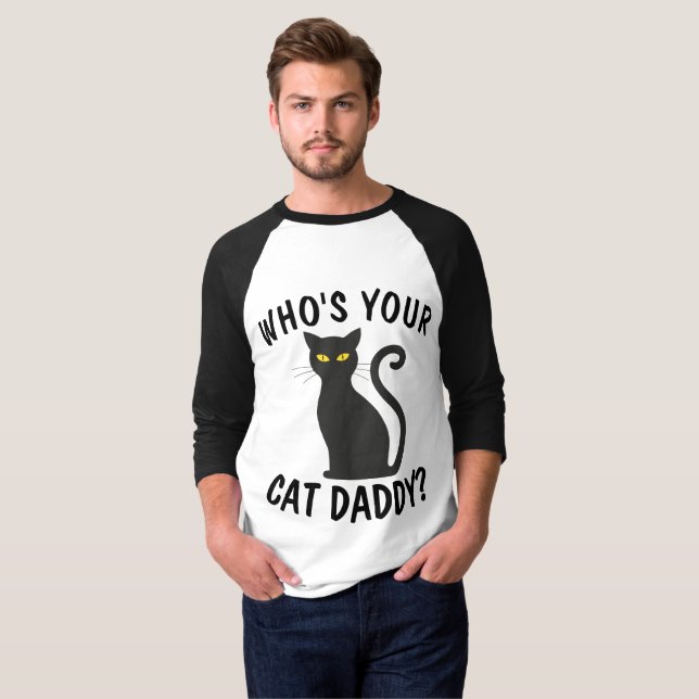 VEM ÄR DIN KATDADDY? Funny Manar T-shirts (Hel framsida)