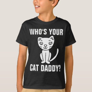 VEM ÄR DIN KATDADDY? (PAPPA) T-Shirts for Tonåring