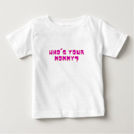 Vem är din Mamma Roligt T Shirt