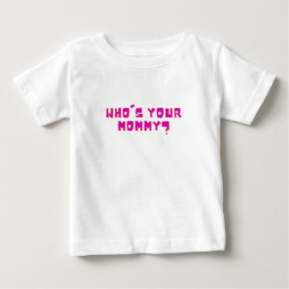 Vem är din Mamma Roligt T Shirt
