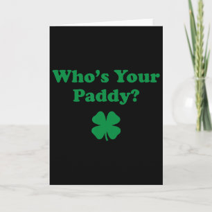 Vem är din Paddy 2026 Rolig St. Patrick's Day _1 Kort